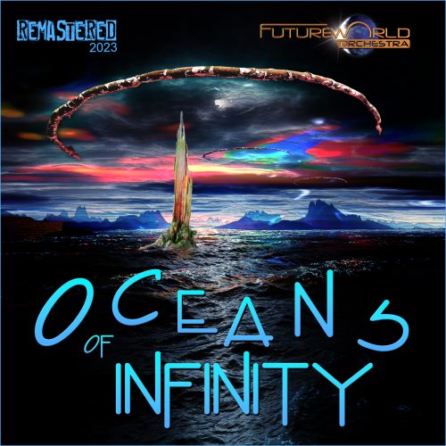 Oceans of Infinity (Remastered)